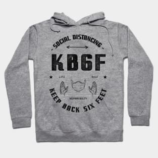 keep back six feet Hoodie